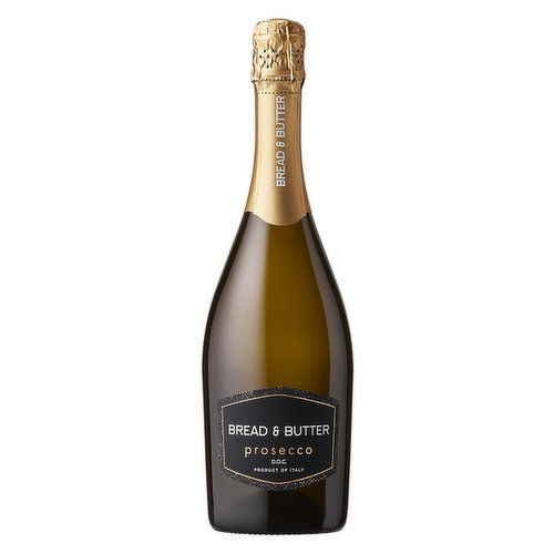 Bread & Butter Prosecco