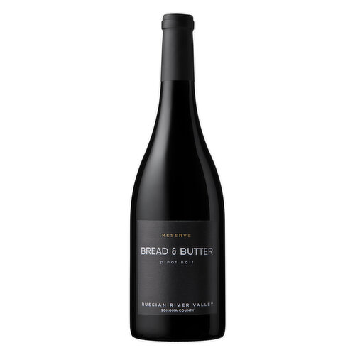 Bread & Butter Reserve Russian River Pinot Noir