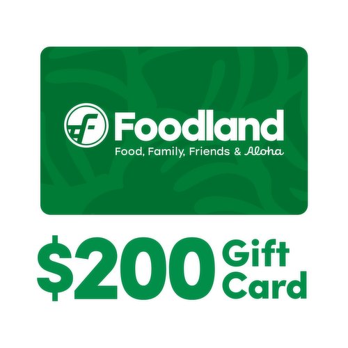 $200 Foodland Gift Card